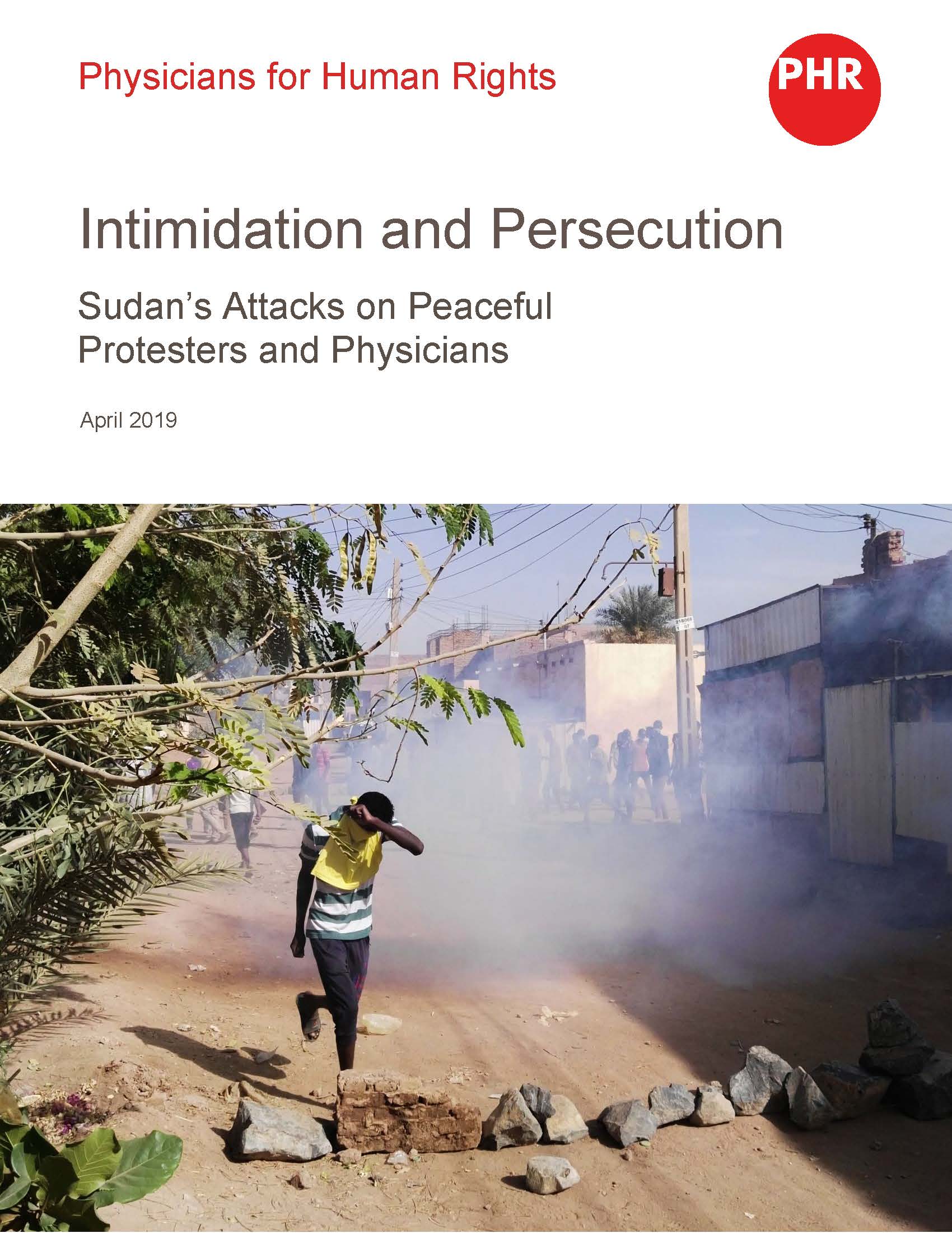 Intimidation and Persecution: Sudan’s Attacks on Peaceful Protesters and Physicians