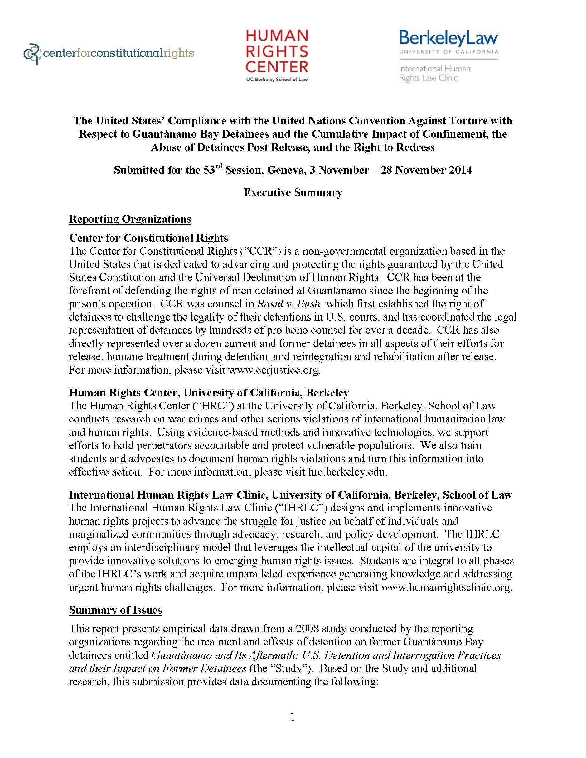 The United States’ Compliance with the United Nations Convention Against Torture with Respect to Guantánamo Bay Detainees and the Cumulative Impact of Confinement, the Abuse of Detainees Post Release, and the Right to Redress