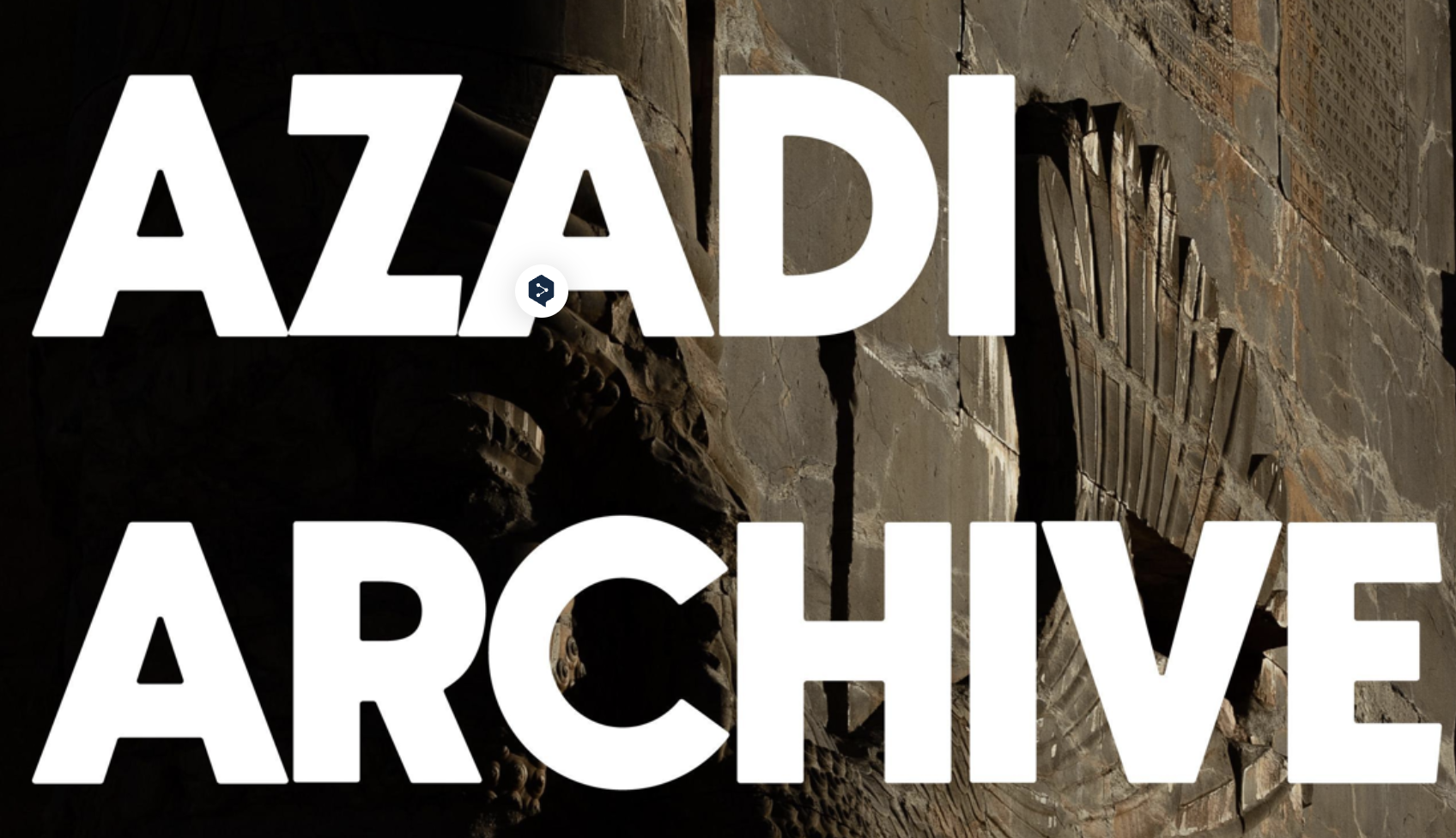 Azadi Archive